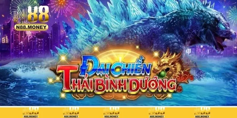 Sức hút khó cưỡng đến từ Đại chiến thái bình dương